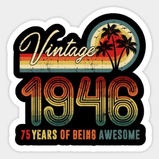 1946 75 Years Of Being Awesome 75Th Sticker